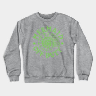 Mermaid Off Duty - green Crewneck Sweatshirt